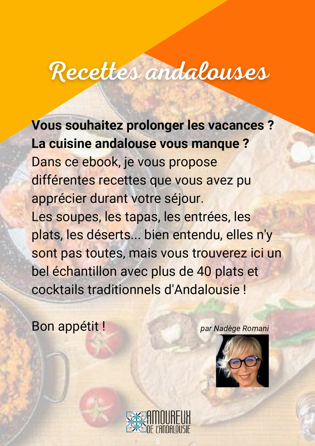 Suivez le Guide ! Suivez le Chef en Andalousie